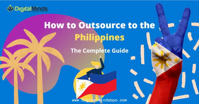 7 Reasons Why You Should Outsource to The Philippines and (How To Do It Successfully)