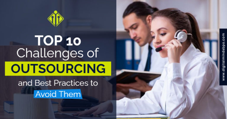 Top 10 Challenges of Outsourcing and the Best Practices to Avoid Them