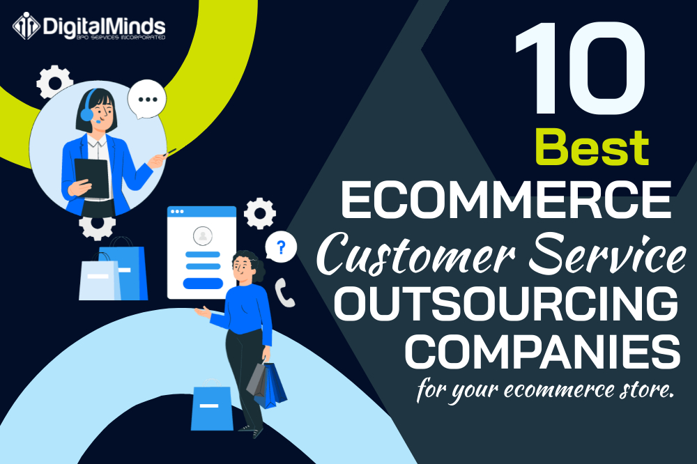 Illustrated image with text: "10 Best eCommerce Customer Service Outsourcing Companies for your ecommerce store." Two people handle online tasks and shopping-related icons. Logo: DigitalMinds.