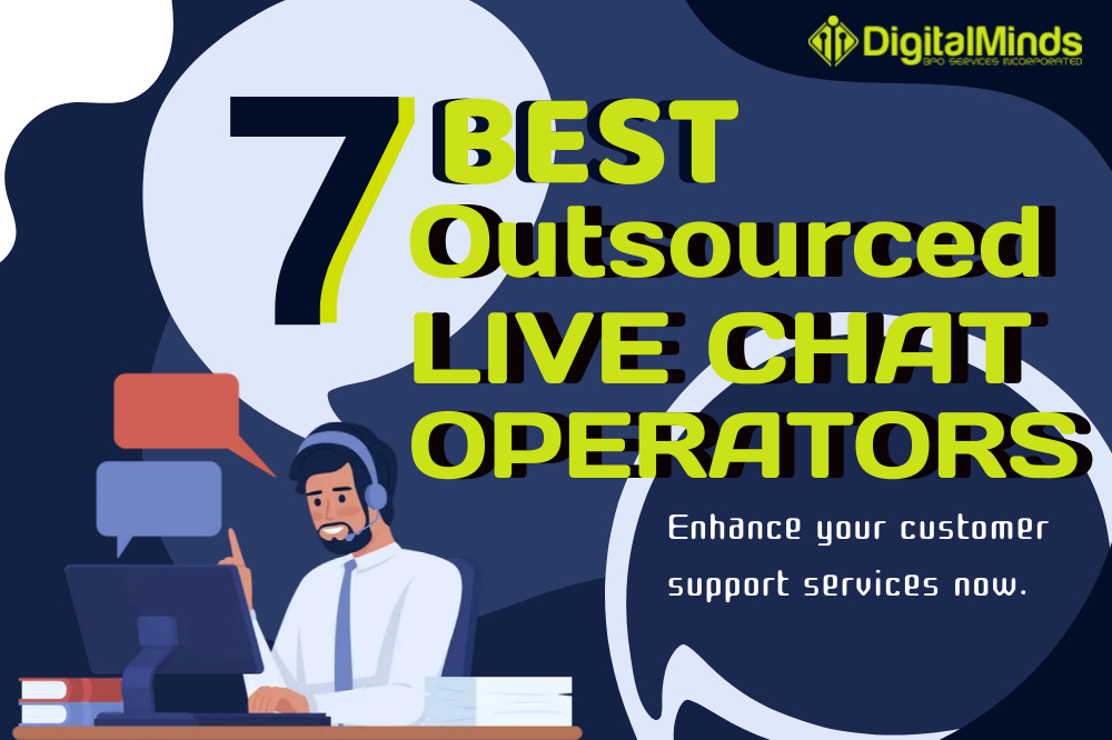 Illustration of a live chat operator at a desk with the text "7 Best Outsourced Live Chat Operators" and "Enhance your customer support services now." Digital Minds logo is at the top right.