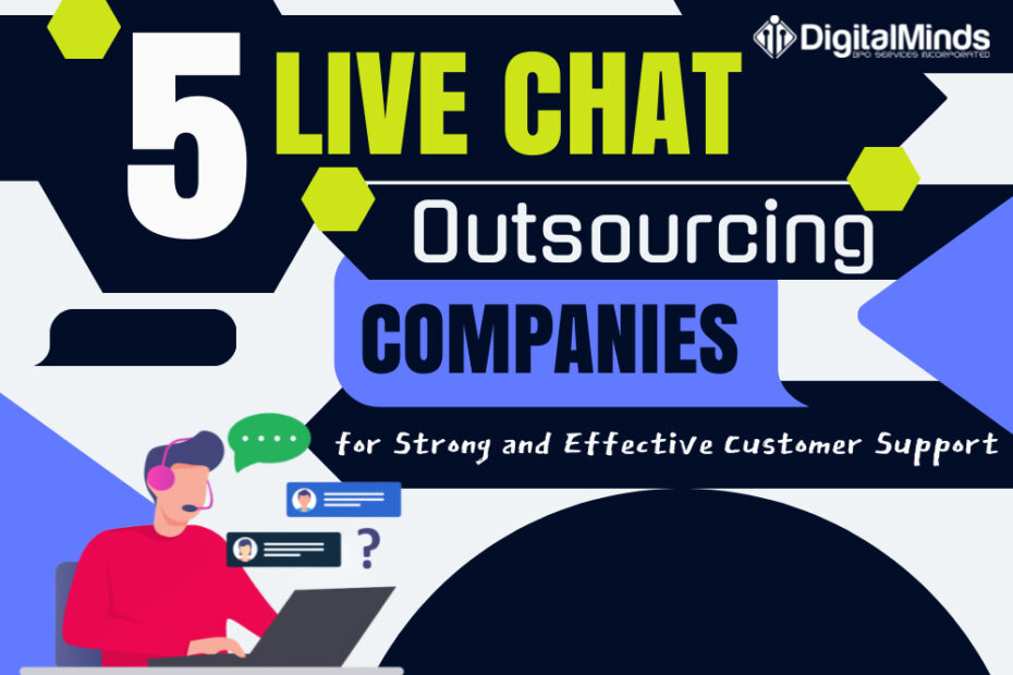 Infographic with the title "5 Live Chat Outsourcing Companies for Strong and Effective Customer Support" and an illustration of a person using a laptop and headset.