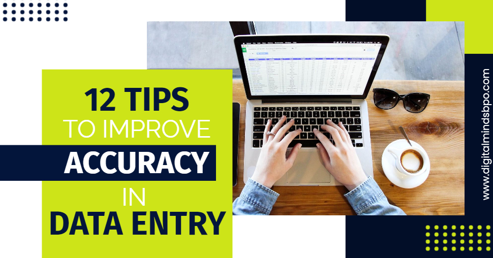 12 Tips to Ensure Accurate Data Entry