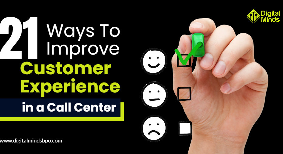21 Ways How to Improve Customer Experience in Call Center