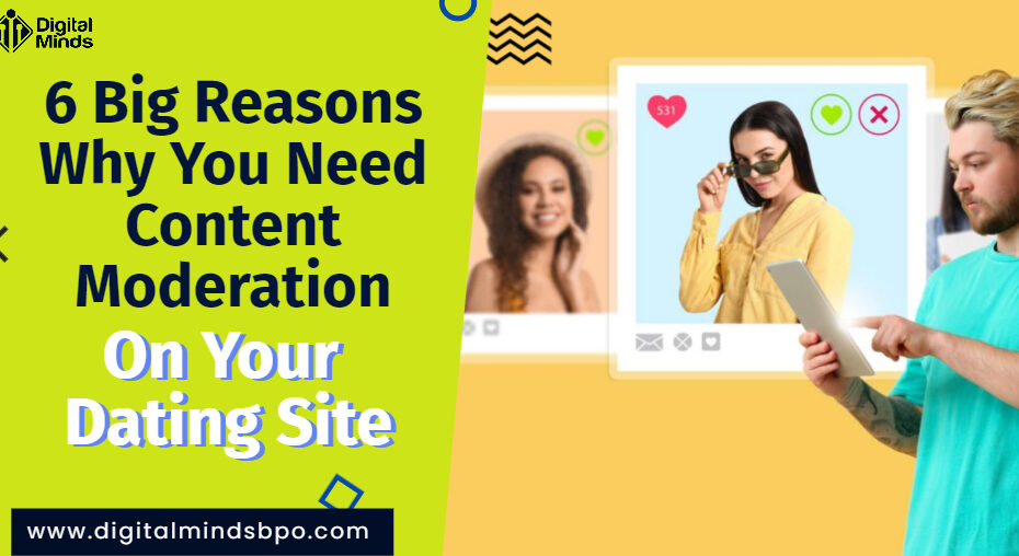 Content moderation for dating sites